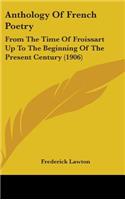 Anthology Of French Poetry
