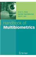 Handbook of Multibiometrics