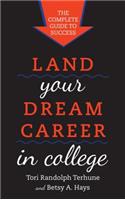 Land Your Dream Career in College