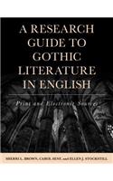 A Research Guide to Gothic Literature in English