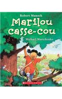 Marilou Casse-Cou