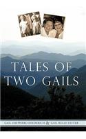 Tales of Two Gails