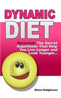 Dynamic Diet