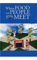 Where Food And People Still Meet