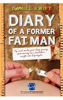 Diary of a Former Fatman