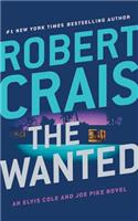 Wanted: (Elvis Cole and Joe Pike Novel)