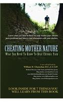Cheating Mother Nature
