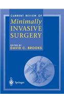 Current Review of Minimally Invasive Surgery