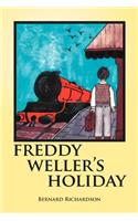 Freddy Weller's Holiday: (English)