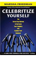 Celebritize Yourself - 1st Edition