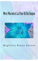 West Warwick La Fine Di Un Sogno
