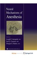 Neural Mechanisms of Anesthesia