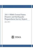 2011 FEMA Central States Disaster and Earthquake Preparedness Survey Report