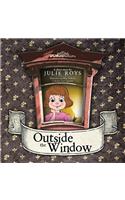 Outside the Window