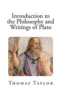 Introduction to the Philosophy and Writings of Plato