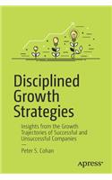 Disciplined Growth Strategies