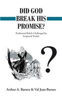 Did God Break His Promise?