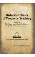Historical Phases of Prophetic Teaching Volume III