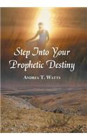 Step Into Your Prophetic Destiny