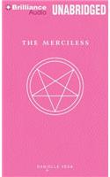 The Merciless