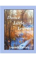 Dance Little Leaves