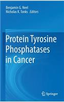 Protein Tyrosine Phosphatases in Cancer