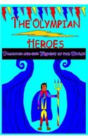 The Olympian Heroes Book #2: Poseidon and the Trident of the Ocean(The Olympian Heroes)