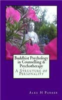 Buddhist Psychology in Counselling & Psychotherapy