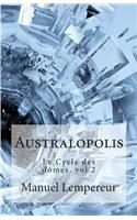 Australopolis: Le Cycle Des Domes, Vol.2