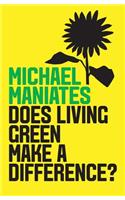 The Living-Green Myth