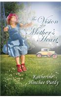 Vision of a Mother's Heart