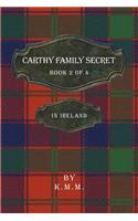 Carthy Family Secret Book 2 of 4