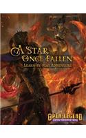 A Star Once Fallen: Open Legend Learn-by-play Adventure Module(English)
