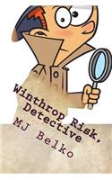 Winthrop Risk, Detective
