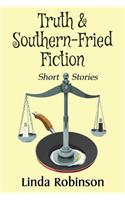 Truth & Southern-Fried Fiction