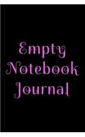 Empty Notebook Journal: Lined Notebook Journal To Write In