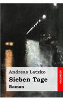 Sieben Tage