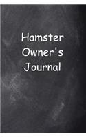 Hamster Owner's Journal Chalkboard Design: (Notebook, Diary, Blank Book)