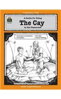 Guide for Using the Cay in the Classroom