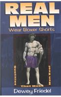 Real Men Wear Boxers