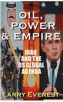 Oil, Power, & Empire