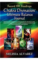 Chakra Divination Ultimate Balance Journal: (English)