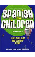 Spanish for Children Primer A