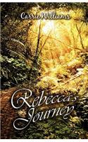 Rebecca's Journey: (English)