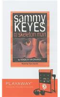 Sammy Keyes and the Skeleton Man: (Playaway Children)