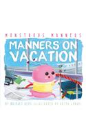 Manners on Vacation