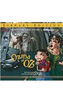 Ozma of Oz: A Radio Dramatization Library Edition(Colonial Radio Theatre on the Air)