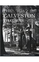 The Galveston That Was