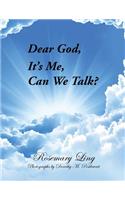 Dear God, It's Me, Can We Talk?