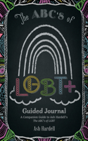 ABCs of LGBT+ Guided Journal: A Companion Guide to Ash Hardell’s The ABC’s of LBGT (Teen & Young Adult Social Issues, LGBTQ+, Gender Expression)